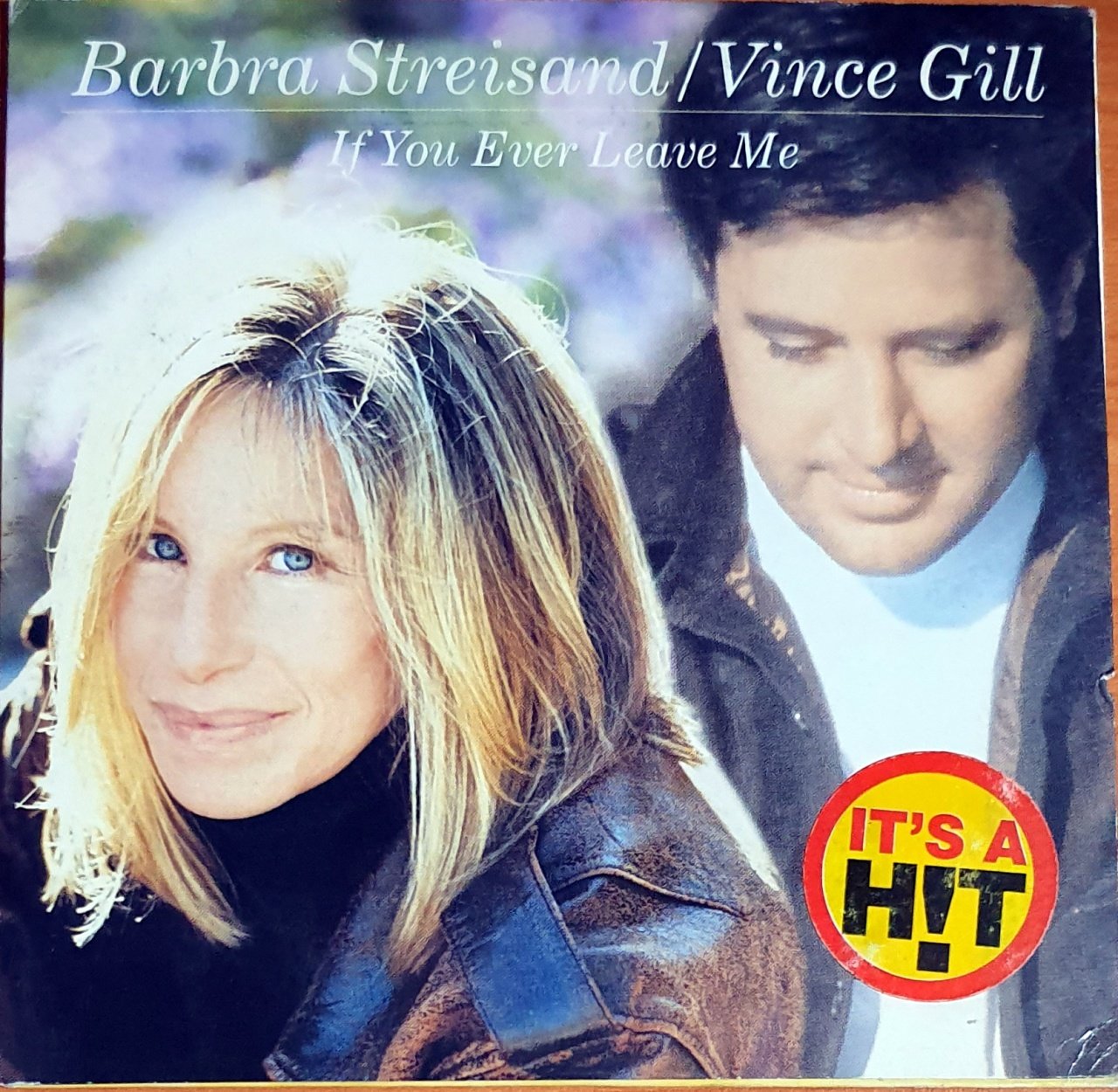 BARBRA STREISAND / VINCE GILL - IF YOU EVER LEAVE ME (1999) - CD SINGLE 2.EL