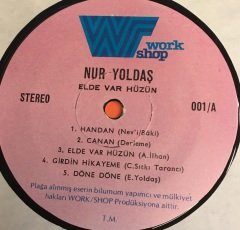 NUR YOLDAŞ - ELDE VAR HÜZÜN 1983 2.EL PLAK İMZALI