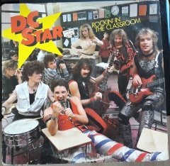 DC STAR - ROCKIN' IN THE CLASSROOM (1985) - 2.EL PLAK