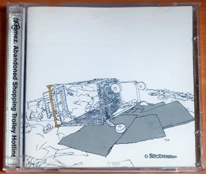 GOMEZ - ABANDONED SHOPPING TROLLEY HOTLINE + MACHISMO EP (2000) - 2CD 2.EL