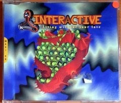 INTERACTIVE - LIVING WITHOUT YOUR LOVE (1995) - CD SINGLE 2.EL