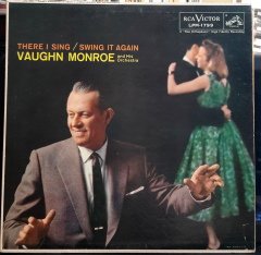 VAUGHN MONROE - THERE I SING/SWING IT AGAIN (1958) - PLAK 2.EL