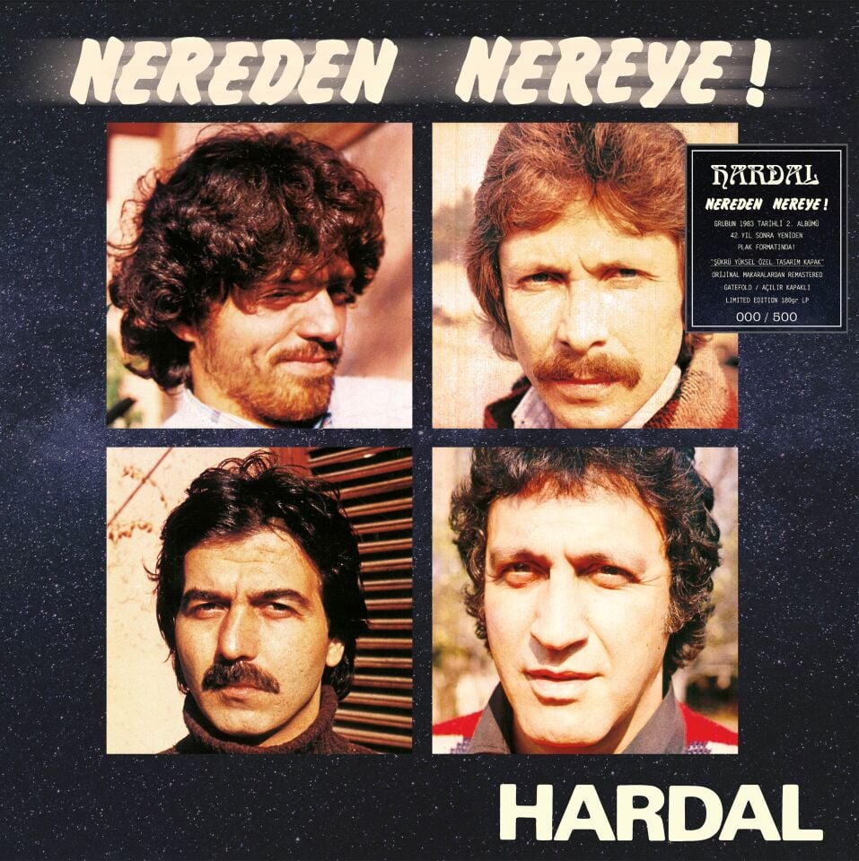 HARDAL - NEREDEN NEREYE! (1983) - LP 2026 GATEFOLD VE SINIRLI SAYIDA NUMARALI EDİSYON SIFIR PLAK
