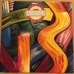 THE CRUSADERS - LIFE IN THE MODERN WORLD (1988) 2.EL PLAK