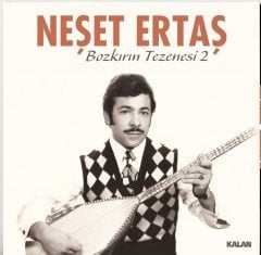 NEŞET ERTAŞ - BOZKIRIN TEZENESİ 2 - LP SIFIR PLAK