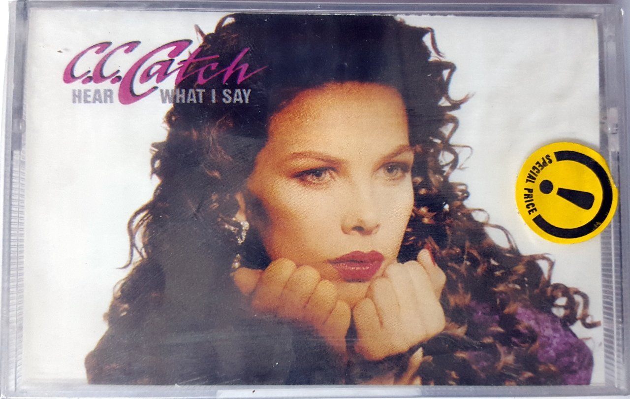 C.C. CATCH - HEAR WHAT I SAY (1990) PLAKSAN CASSETTE MADE IN TURKEY ''NEW''