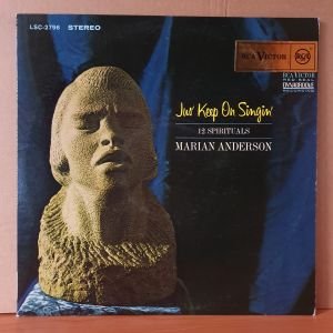 JUST KEEP ON SINGIN' / 12 SPIRITUALS / MARIAN ANDERSON (1965) - LP 2.EL PLAK