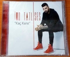 İDO TATLISES - KAÇ KERE CD SIFIR