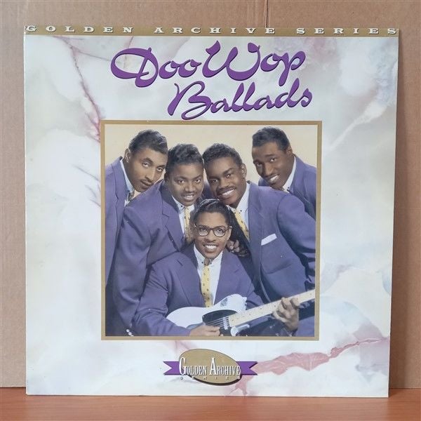 THE BEST OF THE DOO WOP BALLADS / THE FIVE SATINS, THE DELLS, THE CRESTS, THE PASSIONS, THE BLUE JAYS, THE SPANIELS (1987) - LP 2.EL PLAK