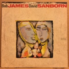 BOB JAMES DAVID SANBORN - DOUBLE VISION (1986) - PLAK 2.EL