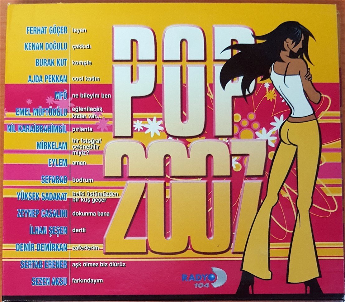 POP 2007 / KENAN DOĞULU FERHAT GÖÇER MİRKELAM MFÖ SEZEN AKSU CD 2.EL