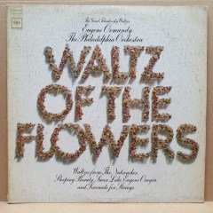 WALTZ OF THE FLOWERS  / THE GREAT TCHAIKOVSKY WALTZES / EUGENE ORMANDY, THE PHILADELPHIA ORCHESTRA - LP 2.EL PLAK