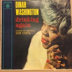 DINAH WASHINGTON - DRINKING AGAIN (1962) 2.EL PLAK