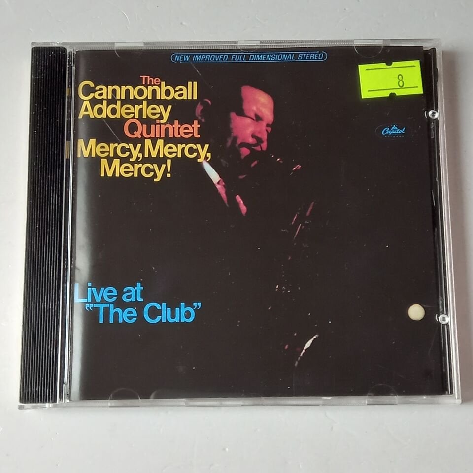 THE CANNONBALL ADDERLEY QUINTET – MERCY, MERCY, MERCY! - LIVE AT THE CLUB (1967) - CD 1995 REISSUE 2.EL