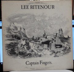 LEE RITENOUR - CAPTAIN FINGERS (1977) - 2.EL PLAK