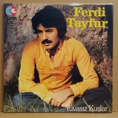 FERDİ TAYFUR - YUVASIZ KUŞLAR - LP 2018 BASIM SIFIR GİBİ 2.EL PLAK