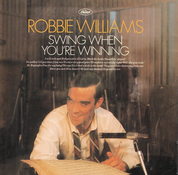ROBBIE WILLIAMS - SWING WHEN YOU'RE WINNING (2001) - CD SIFIR