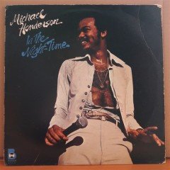 MICHAEL HENDERSON - IN THE NIGHT-TIME (1978) - LP 2.EL PLAK