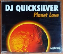 DJ QUICKSILVER - PLANET LOVE (1997) - CD SINGLE 2.EL