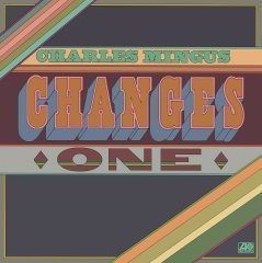 CHARLES MINGUS - CHANGES ONE - SIFIR PLAK