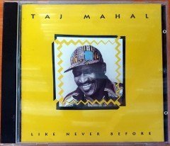 TAJ MAHAL - LIKE NEVER BEFORE (1991) CD 2.EL