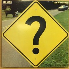 BOB JAMES - SIGN OF THE TIMES (1981) 2.EL PLAK