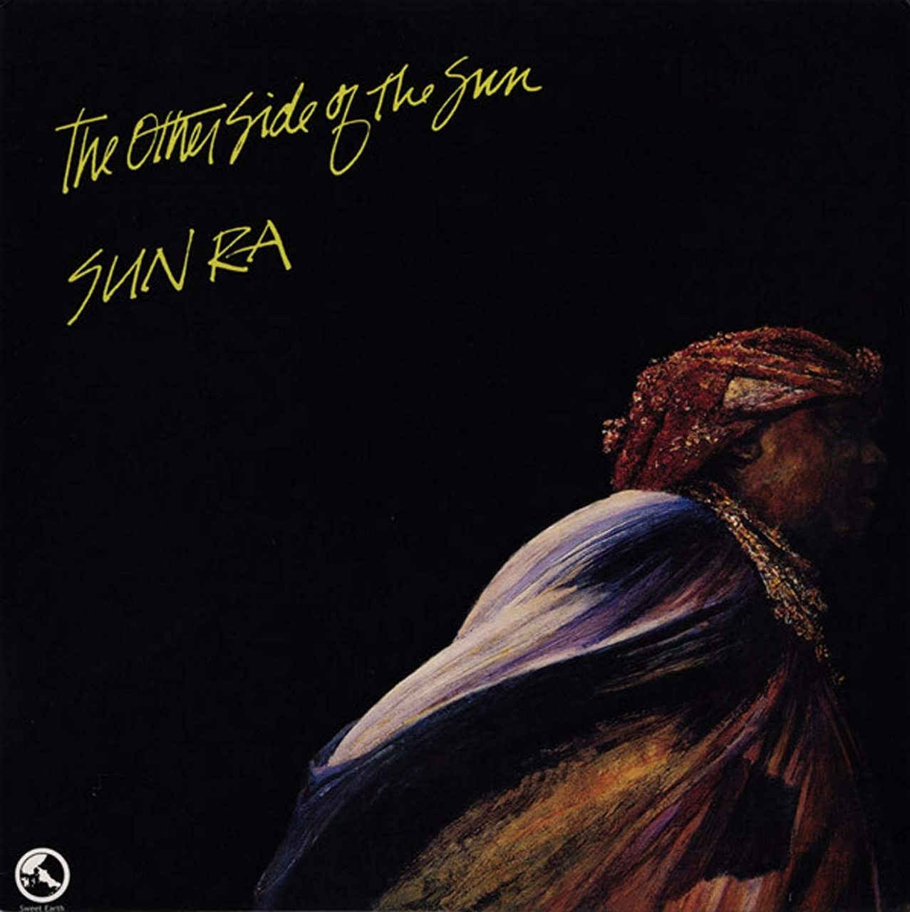 SUN RA - THE OTHER SIDE OF THE SUN (1979) - LP 180GR 2012 EDITION SIFIR PLAK
