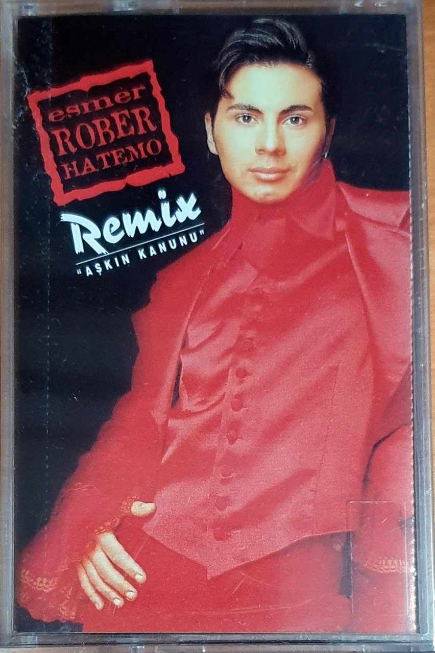 ROBER HATEMO - REMIX AŞKIN KANUNU - KASET BMG SIFIR