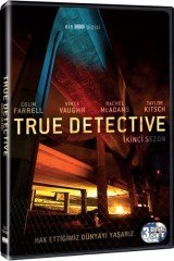 TRUE DETECTIVE - İKİNCİ SEZON - COLIN FARRELL - VINCE VAUGHN - RACHEL McADAMS - TAYLOR KITSCH - 3DVD SIFIR