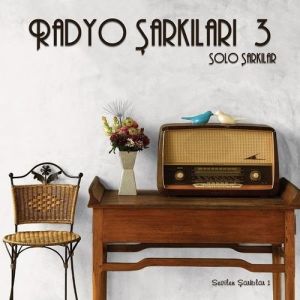 RADYO ŞARKILARI 3 - SOLO ŞARKILAR - LP TÜRK SANAT MÜZİĞİ SIFIR PLAK