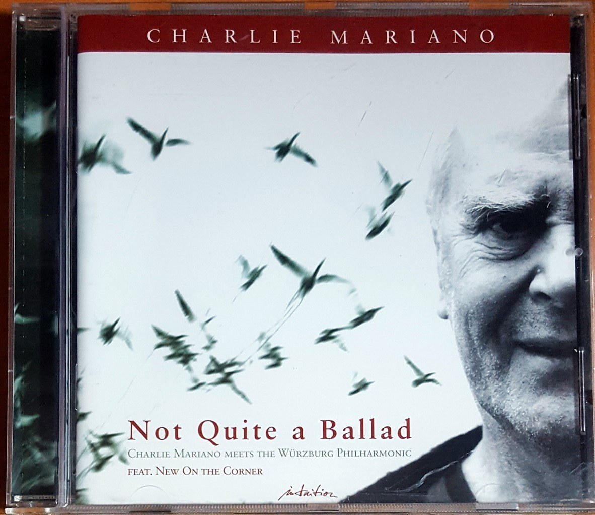 CHARLIE MARIANO - NOT QUITE A BALLAD / FEAT. NEW ON THE CORNER (2003) INTUITION CD 2.EL