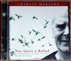 CHARLIE MARIANO - NOT QUITE A BALLAD / FEAT. NEW ON THE CORNER (2003) INTUITION CD 2.EL