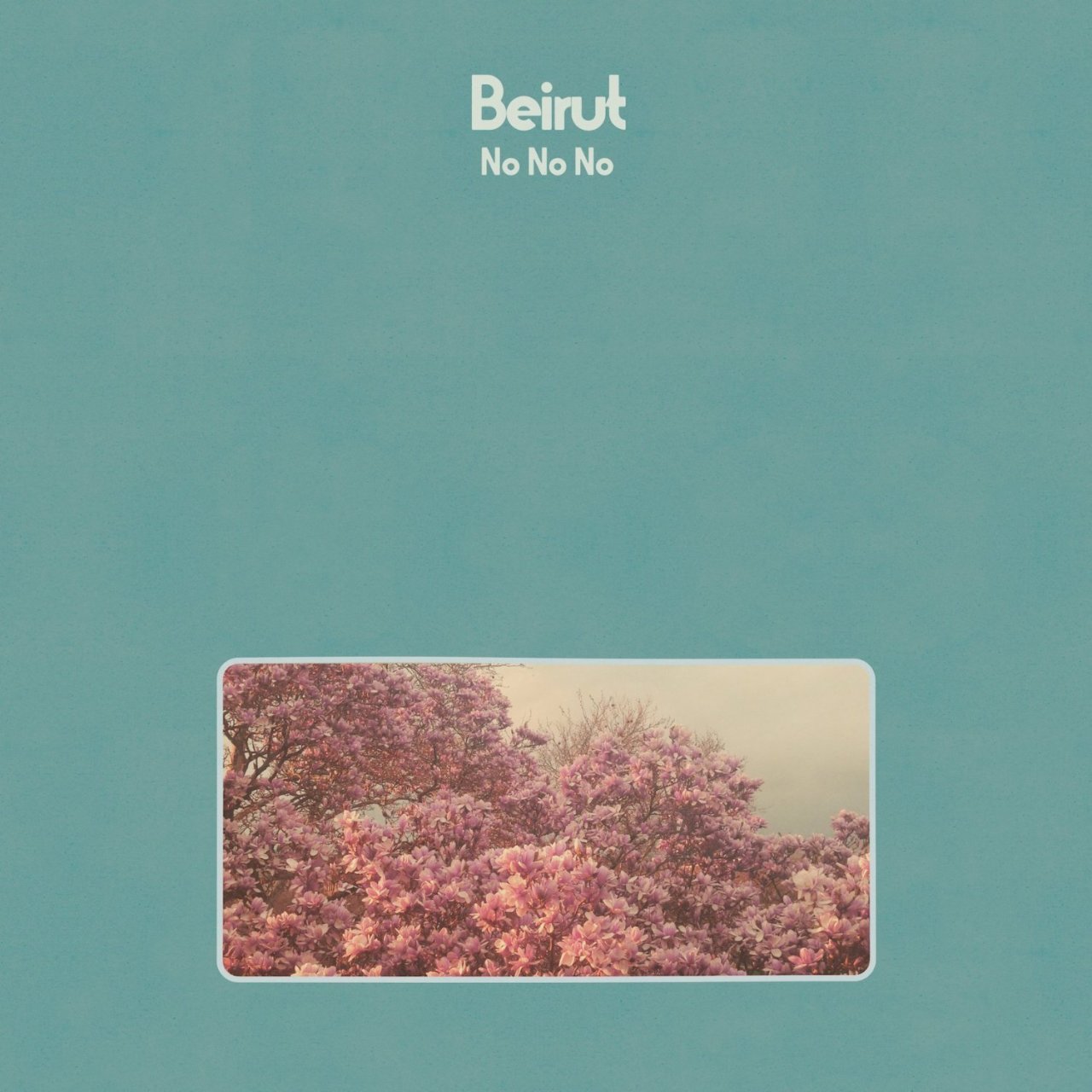 BEIRUT - NO NO NO (2015) - SIFIR PLAK