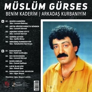 MÜSLÜM GÜRSES - BENİM KADERİM /ARKADAŞ KURBANIYIM (1990) - LP 2022 BASIM SIFIR PLAK
