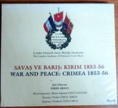 EMRE ARACI - SAVAŞ VE BARIŞ: KIRIM 1853-56 (2002) - CD KALAN MÜZİK SIFIR