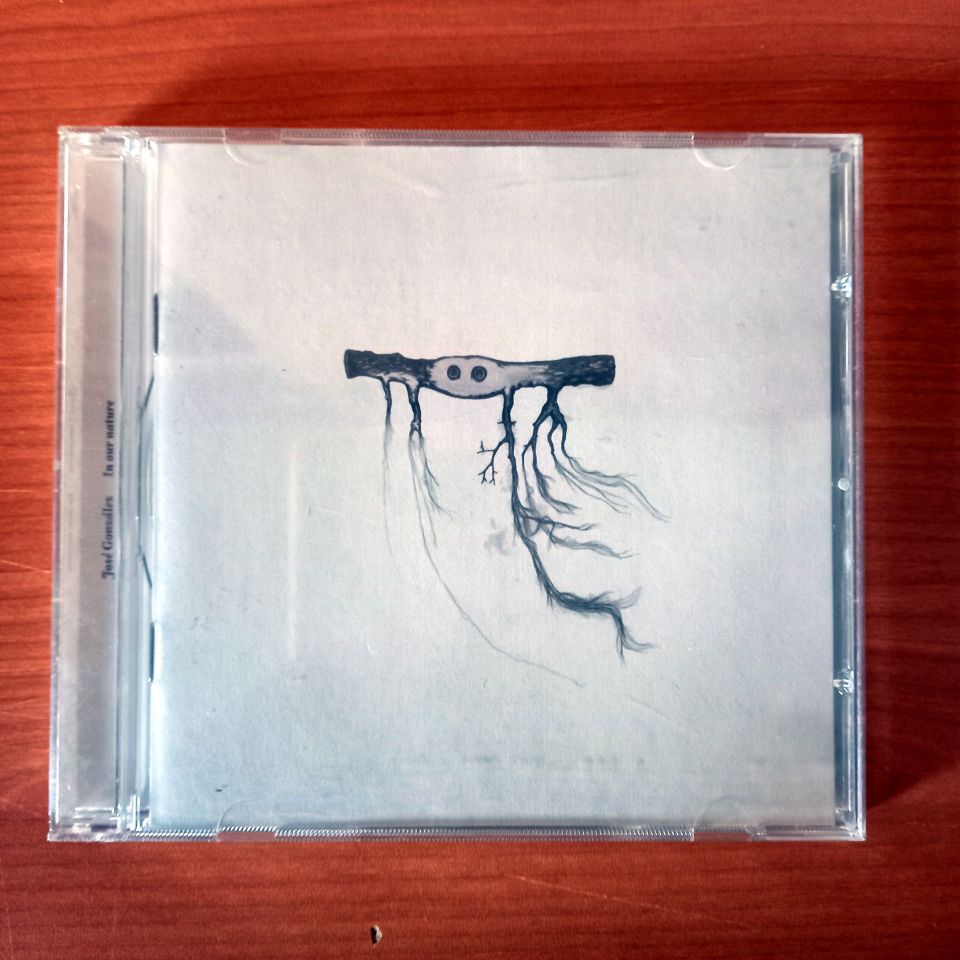 JOSE GONZALEZ – IN OUR NATURE (2007) - CD 2.EL