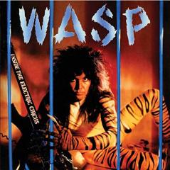W.A.S.P. (WASP) - INSIDE THE ELECTRIC CIRCUS (1986) - LP 180GR 2012 COLOURED EDITION SIFIR PLAK