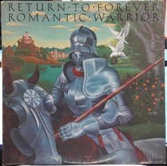 RETURN TO FOREVER - ROMANTIC WARRIOR (1976) - 2.EL PLAK