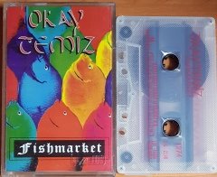 OKAY TEMİZ - FISHMARKET (1995) UZELLİ MÜZİK KASET 2.EL
