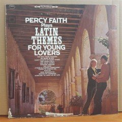 PERCY FAITH - PLAYS LATIN THEMES FOR YOUNG LOVERS - LP 2.EL PLAK