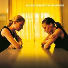 PLACEBO WITHOUT YOU I'M NOTNING LP 180GR RM SFR