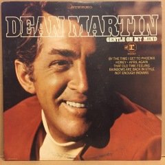 DEAN MARTIN - GENTLE ON MY MIND (1968) 2.EL PLAK