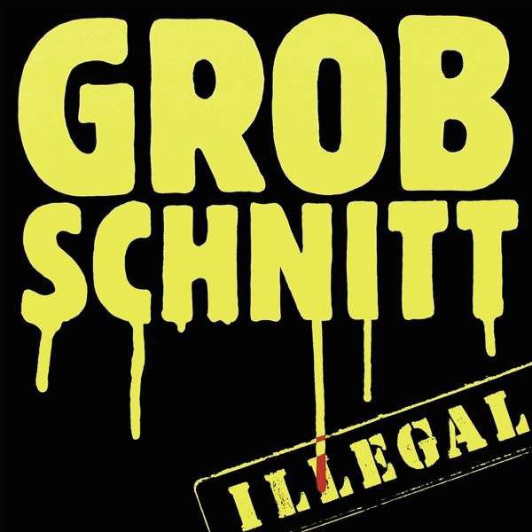 GROBSCHNITT - ILLEGAL (1981) - PLAK SIFIR
