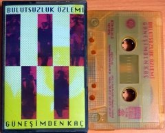 BULUTSUZLUK ÖZLEMİ - GÜNEŞİMDEN KAÇ (1992) - KASET 2.EL