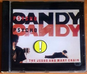 THE JESUS AND MARY CHAIN - PSYCHOCANDY (1986) - CD 2.EL