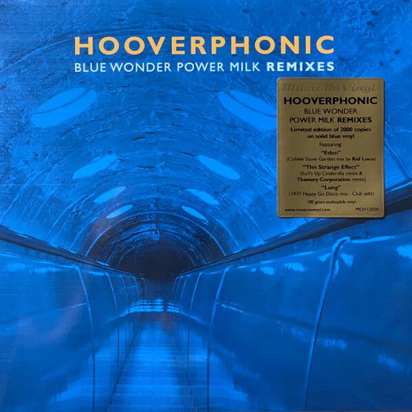 HOOVERPHONIC - BLUE WONDER POWER MILK REMIXES (2021) - 12'' 45RPM MAXI SINGLE (4 TRACKS) BLUE COLOURED LIMITED EDITION SIFIR PLAK