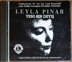 LEYLA PINAR - YENI BIR DEYIŞ / CUMHURİYETİN 70. YILI İÇİN BURGAZADA LIONS KULÜBÜ DERNEĞİNİN BİR KÜLTÜR HİZMETİDİR / MUSEUM PRODUCTION CD 2.EL
