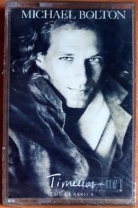 MICHAEL BOLTON - TIMELESS / THE CLASSICS (1992) - KASET SIFIR