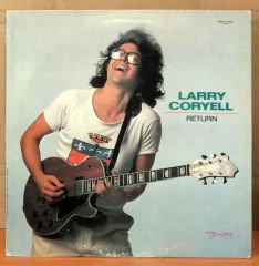 LARRY CORYELL - RETURN LP 2.EL