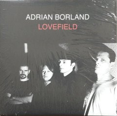 ADRIAN BORLAND - LOVEFIELD (2019) - LP SIFIR PLAK